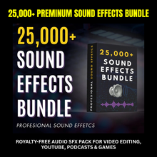 25,000+ Royalty-Free Sound Effects Bundle | Audio Pack for Video, Podcast & Content